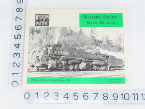 Western Pacific Steam Pictorial by Karam & Ainsworth ©1999 SC Booklet