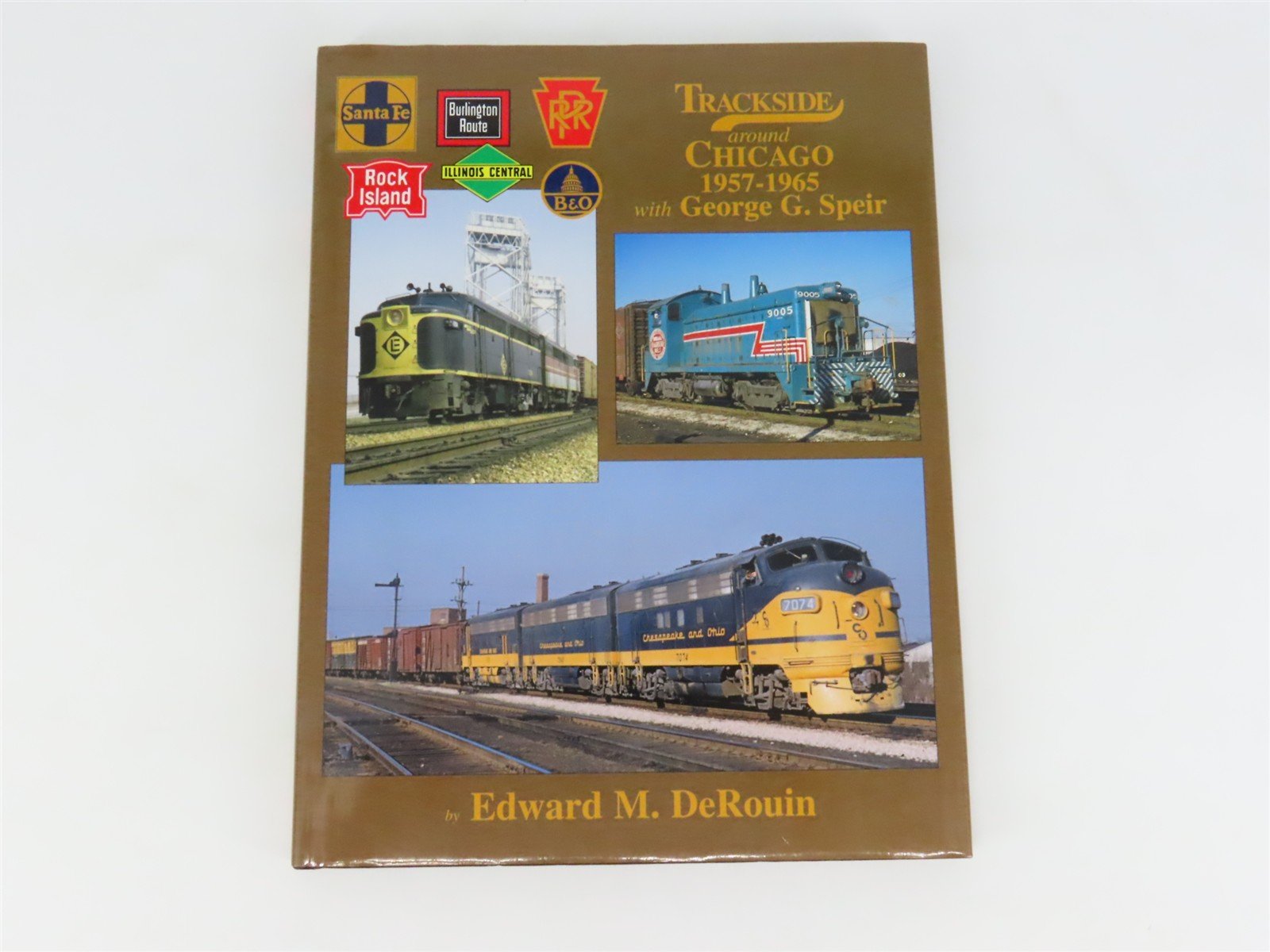 Morning Sun: Trackside Around Chicago 1957-1965 with George G. Speir ©1999