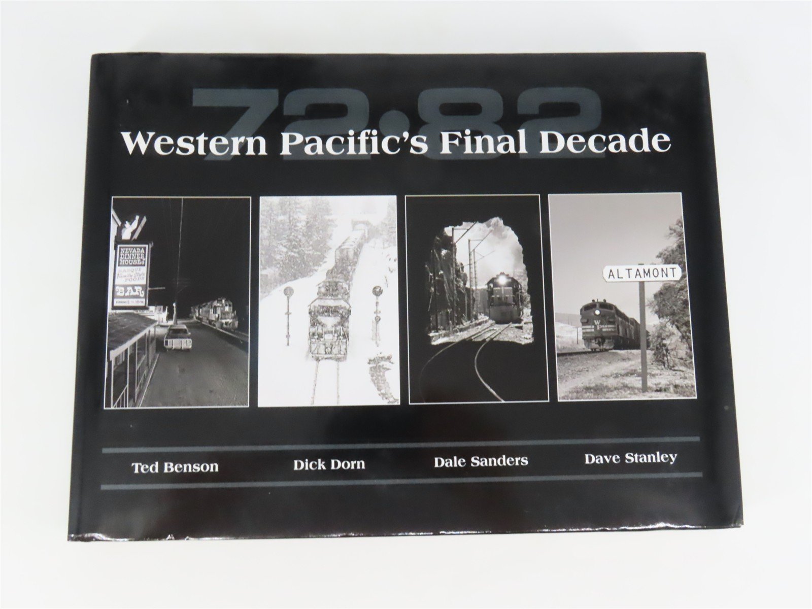 72-82 Western Pacific's Final Decade by Benson, Dorn, Sanders, & Stanley ©2014