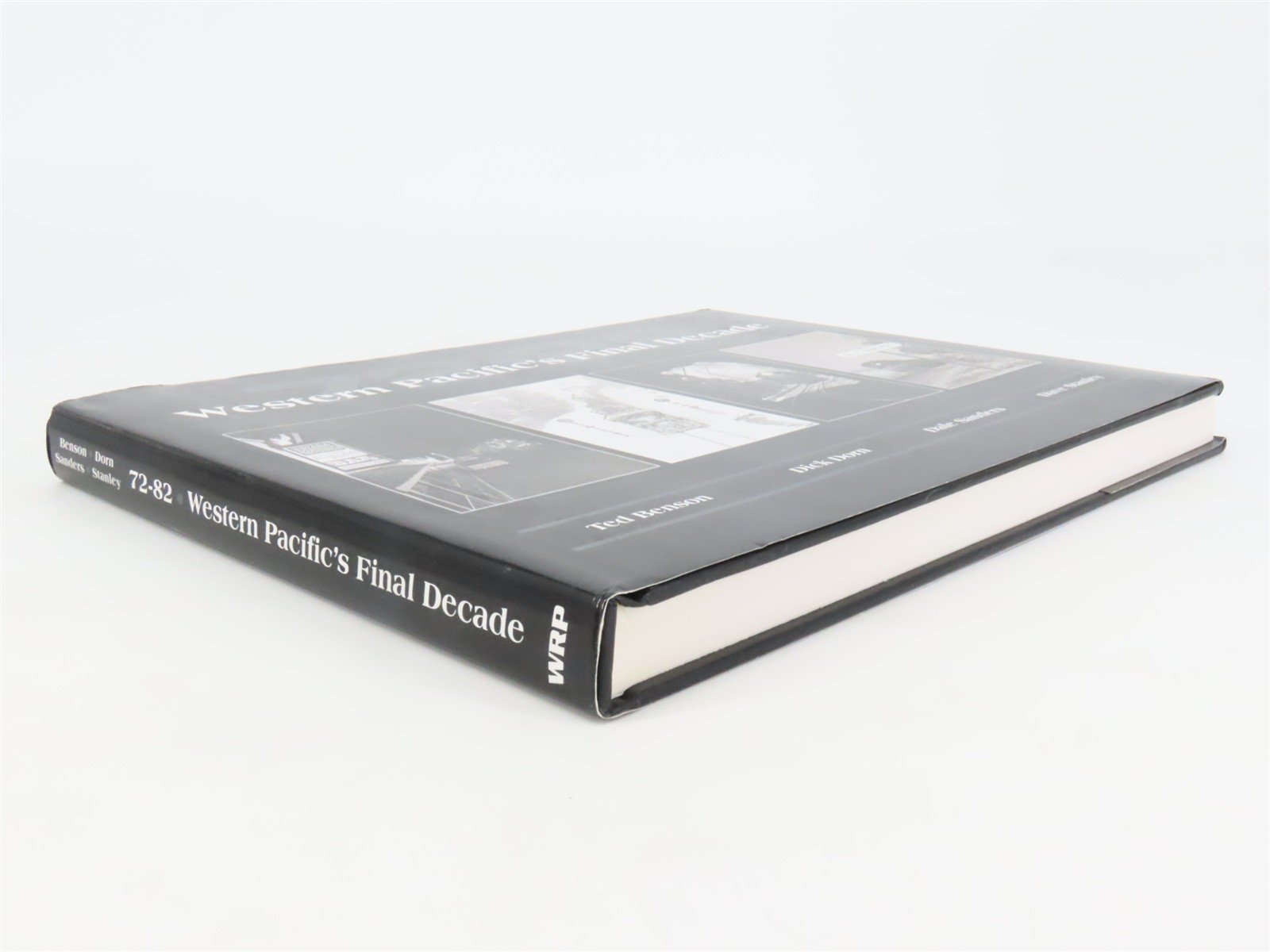 72-82 Western Pacific's Final Decade by Benson, Dorn, Sanders, & Stanley ©2014