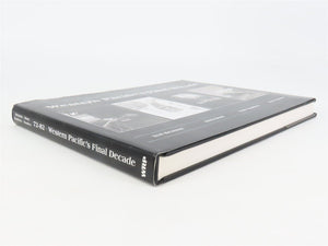 72-82 Western Pacific's Final Decade by Benson, Dorn, Sanders, & Stanley ©2014
