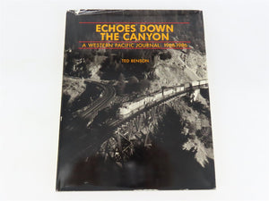 Echoes Down the Canyon - A Western Pacific Journal: 1968-1986 by Benson ©1987