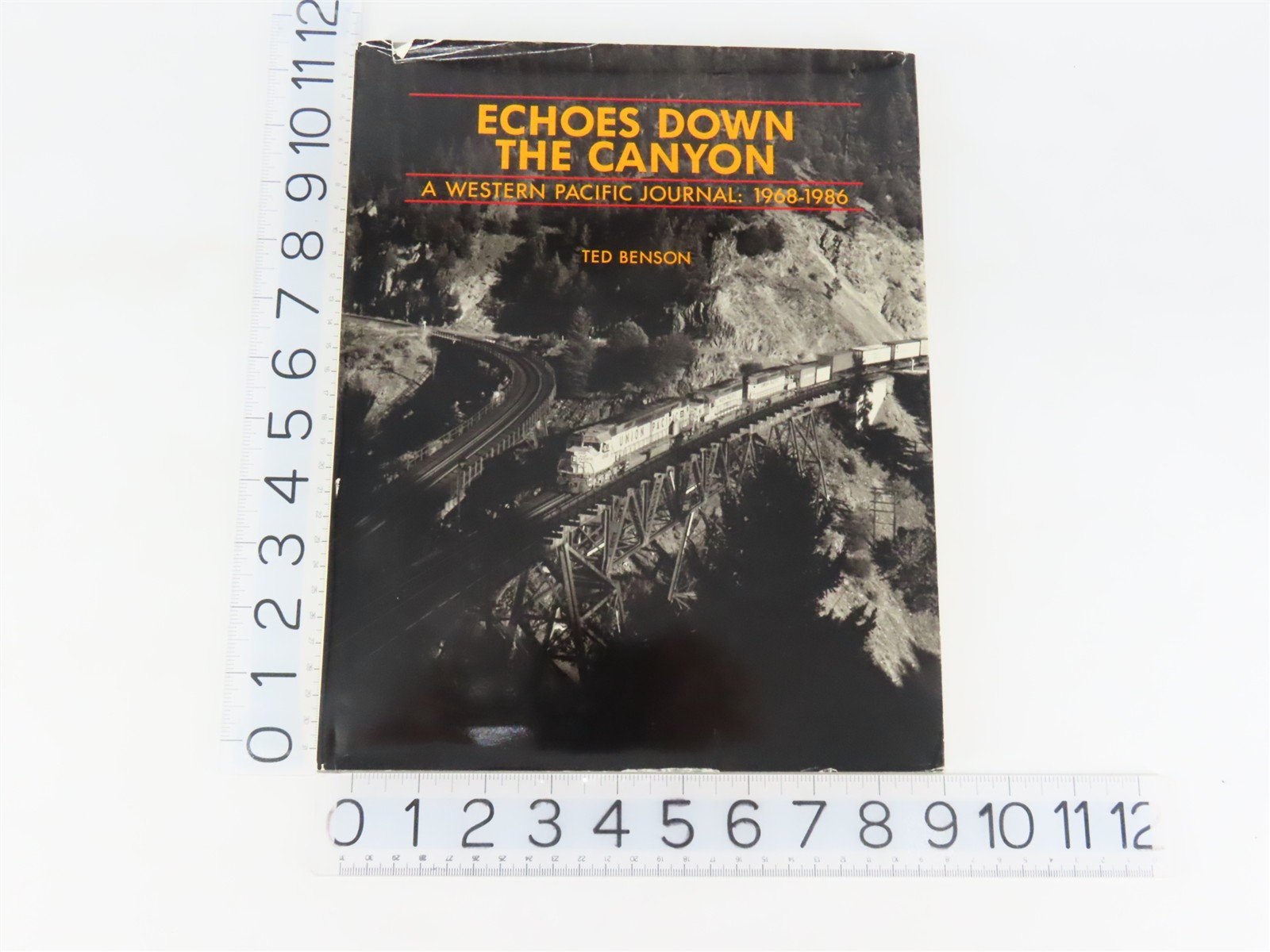 Echoes Down the Canyon - A Western Pacific Journal: 1968-1986 by Benson ©1987