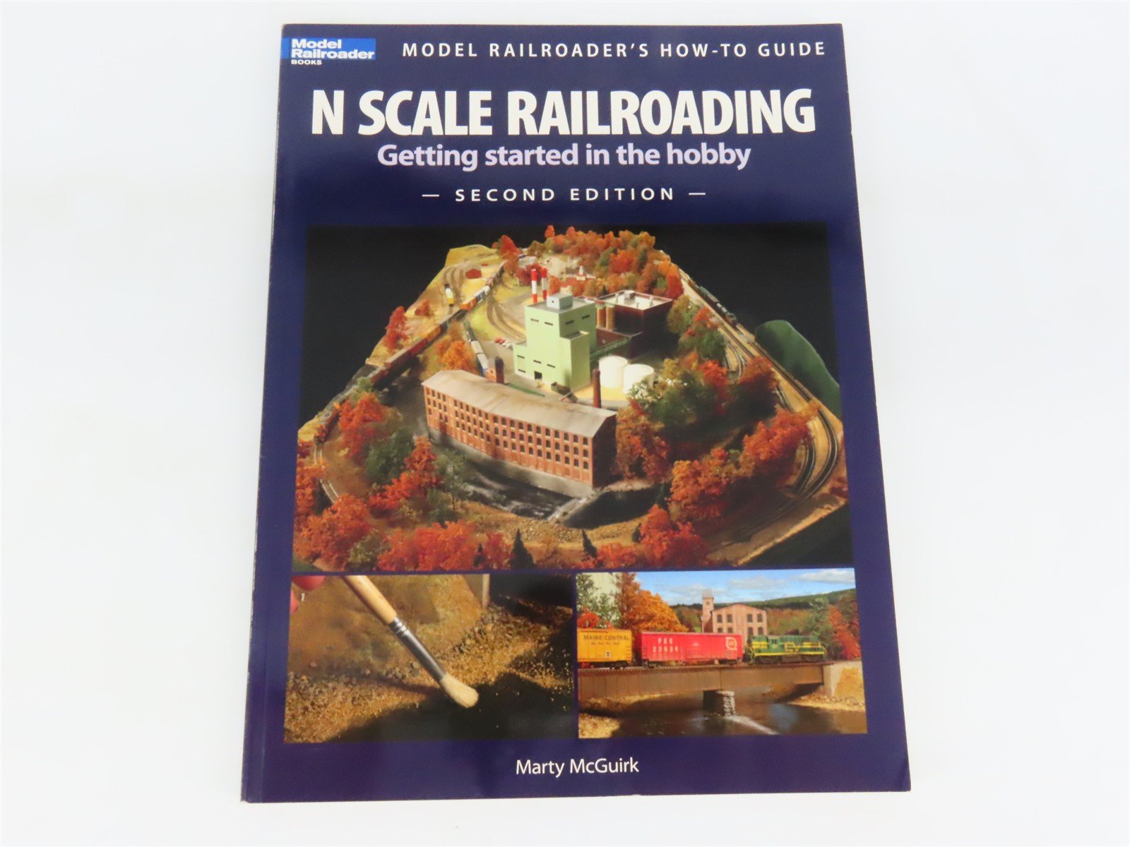Model Railroader's How-To Guide: N Scale Railroading ©2009 2nd Edition SC Book