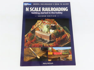 Model Railroader's How-To Guide: N Scale Railroading ©2009 2nd Edition SC Book