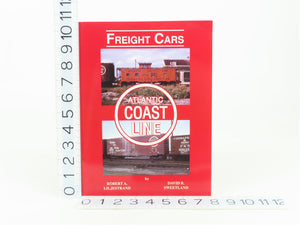 Atlantic Coast Line Freight Cars by R.A. Liljestrand & D.R. Sweetland SC Book