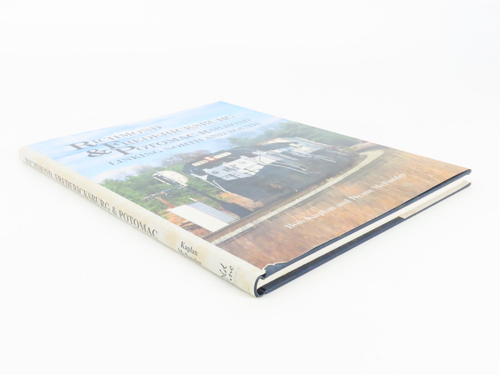 Richmond Fredericksburg & Potomac Railroad - Linking North And South HC Book