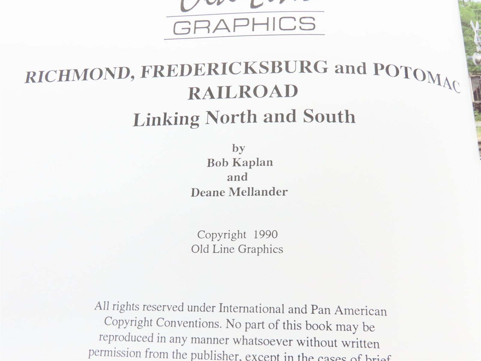Richmond Fredericksburg & Potomac Railroad - Linking North And South HC Book
