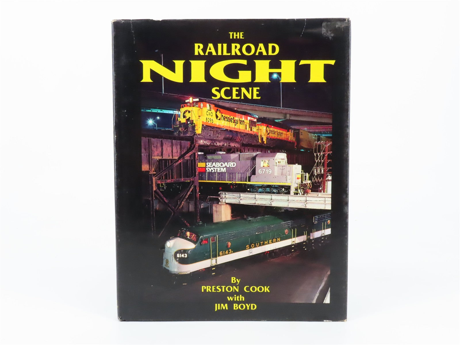 The Railroad Night Scene by Preston Cook & Jim Boyd ©1991 HC Book