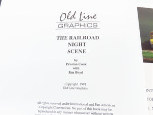 The Railroad Night Scene by Preston Cook & Jim Boyd ©1991 HC Book