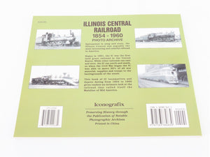 Illinois Central Railroad 1854-1960 Photo Archive by Kim D Tschudy ©2002 SC Book
