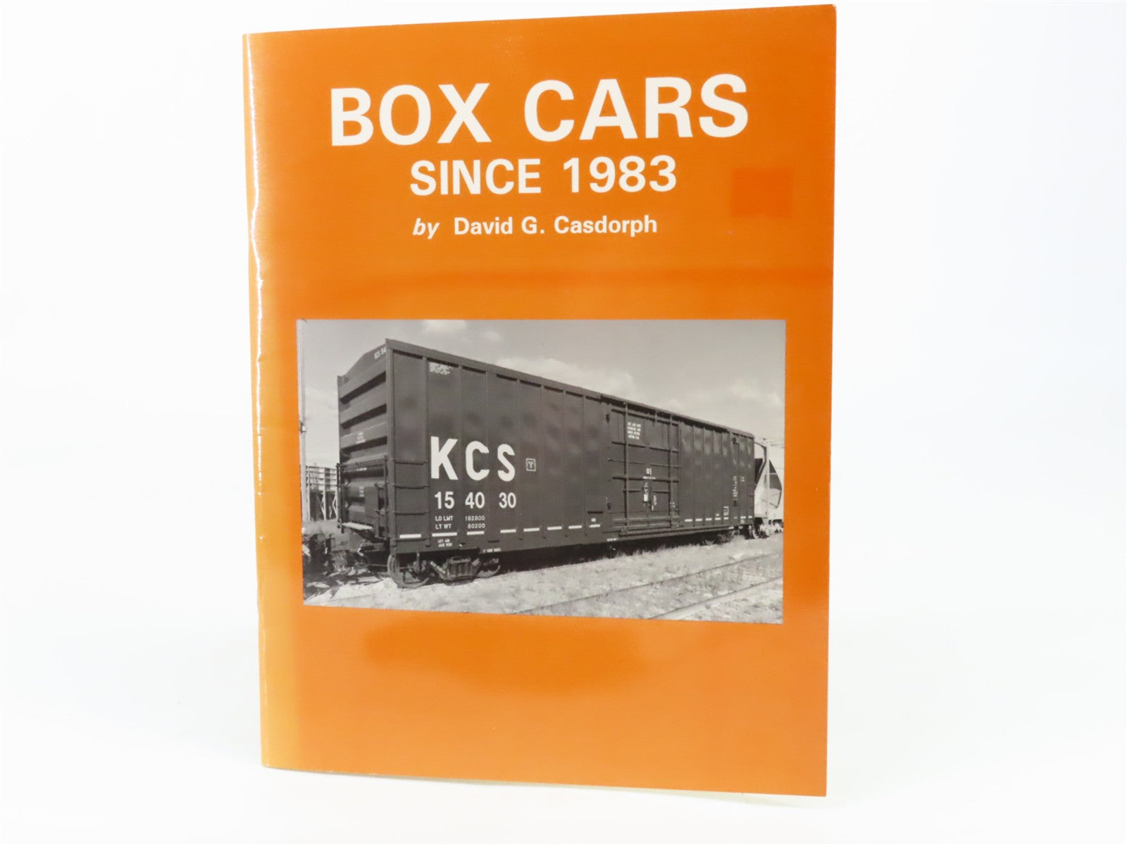 Box Cars Since 1983 by David G. Casdorph ©1994 SC Book