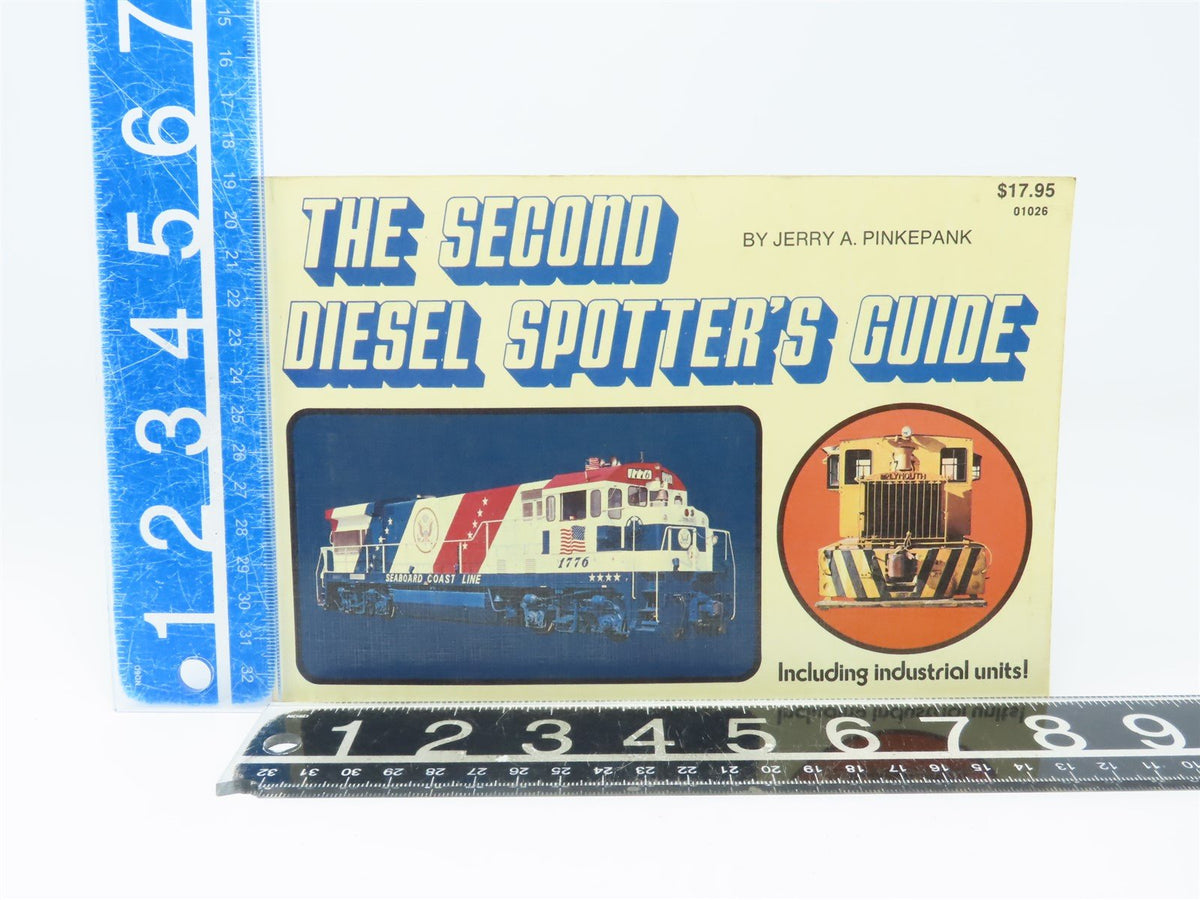 The Second Diesel Spotter&#39;s Guide by Jerry Pinkepank ©1988 SC Book