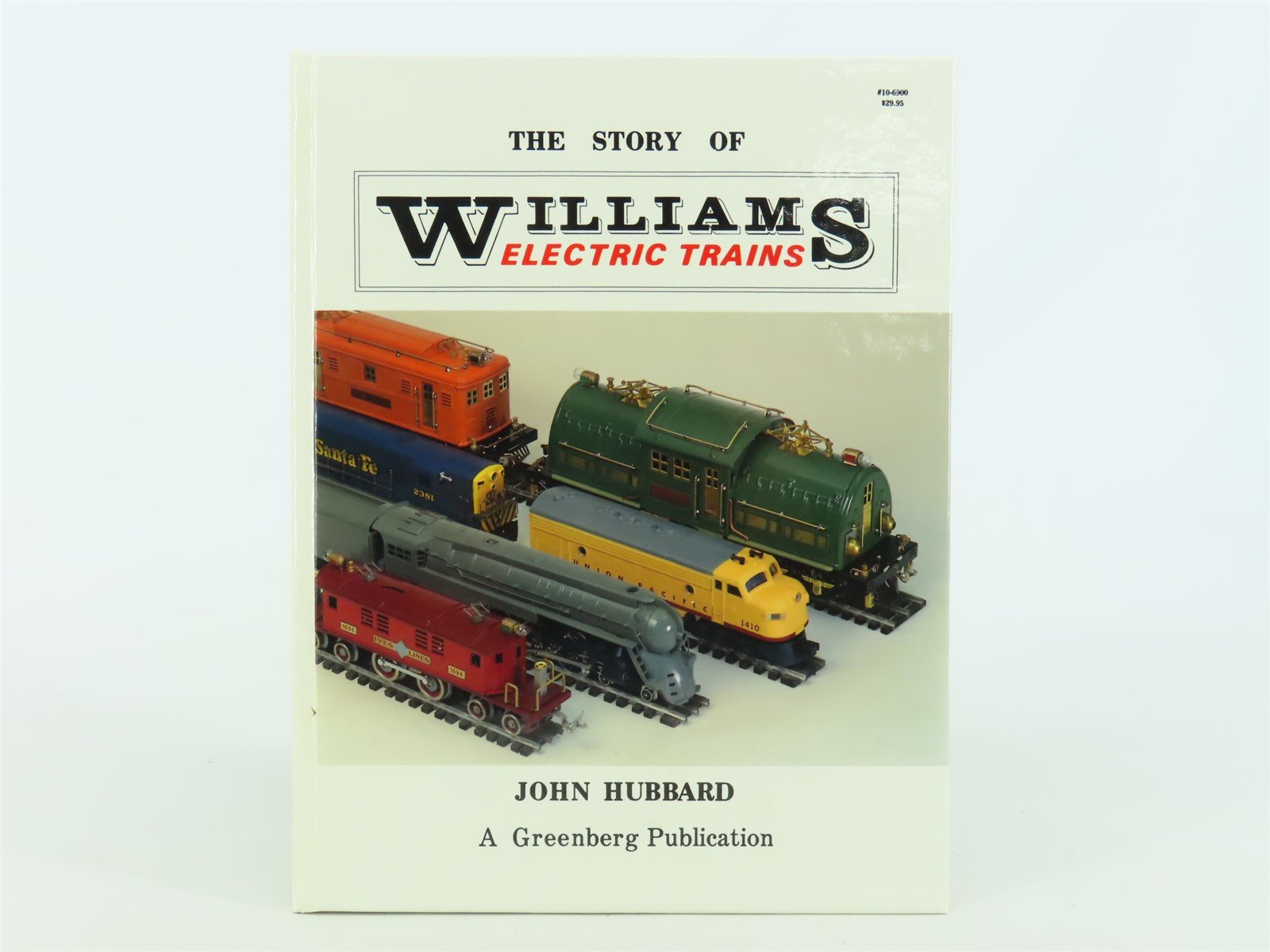 The Story of Williams Electric Trains by John Hubbard ©1987 HC Book