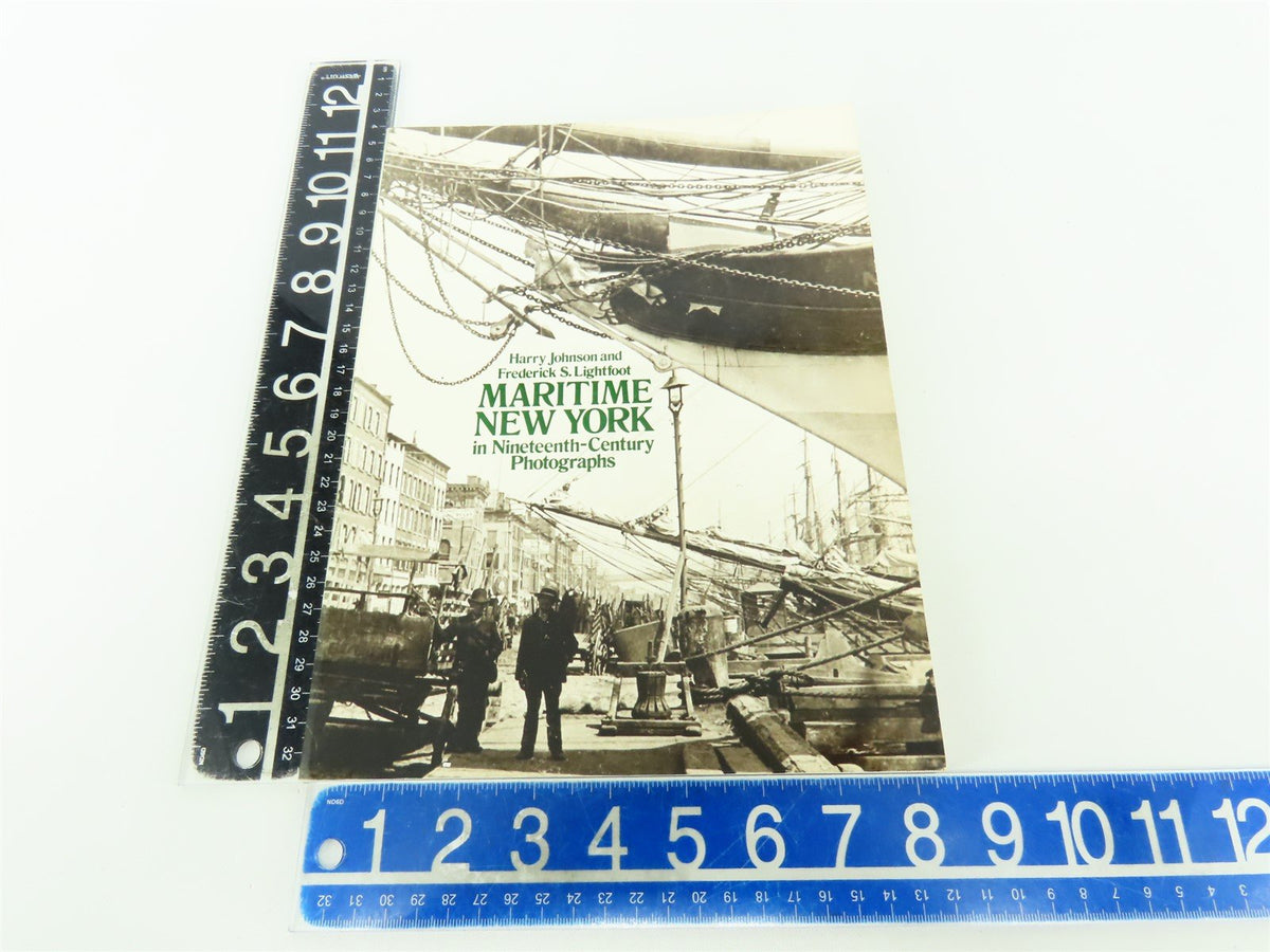 Maritime New York in Nineteenth-Century by Johnson &amp; Lightfoot ©1980 SC Book