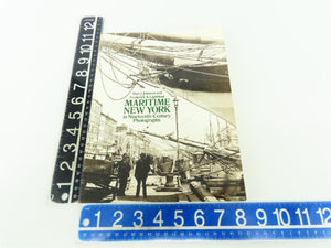 Maritime New York in Nineteenth-Century by Johnson & Lightfoot ©1980 SC Book