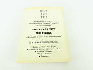 The Santa Fe's Big Three by S. Kip Farrington ©1972 HC Book