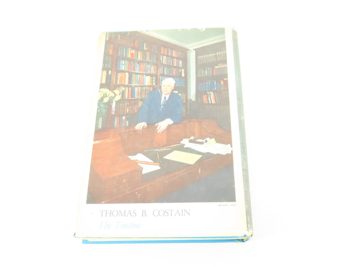 The Tontine by Thomas B. Costain ©1955 HC Book