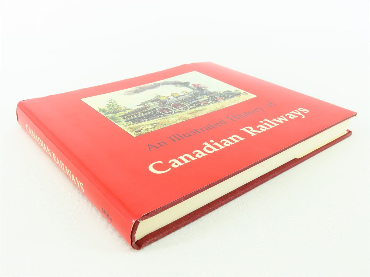 An Illustrated History of Canadian Railways by Mika and Wilson ©1986 HC Book