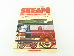 The Worlds Steam Passenger Locomotives by Brian Hollingsworth ©1988 HC Book