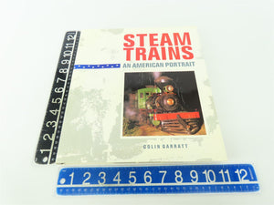 Steam Trains An American Portrait by Colin Garratt ©1989 HC Book