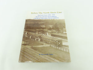 Before the North Shore Line by Edward W. Tobin ©2008 HC Book