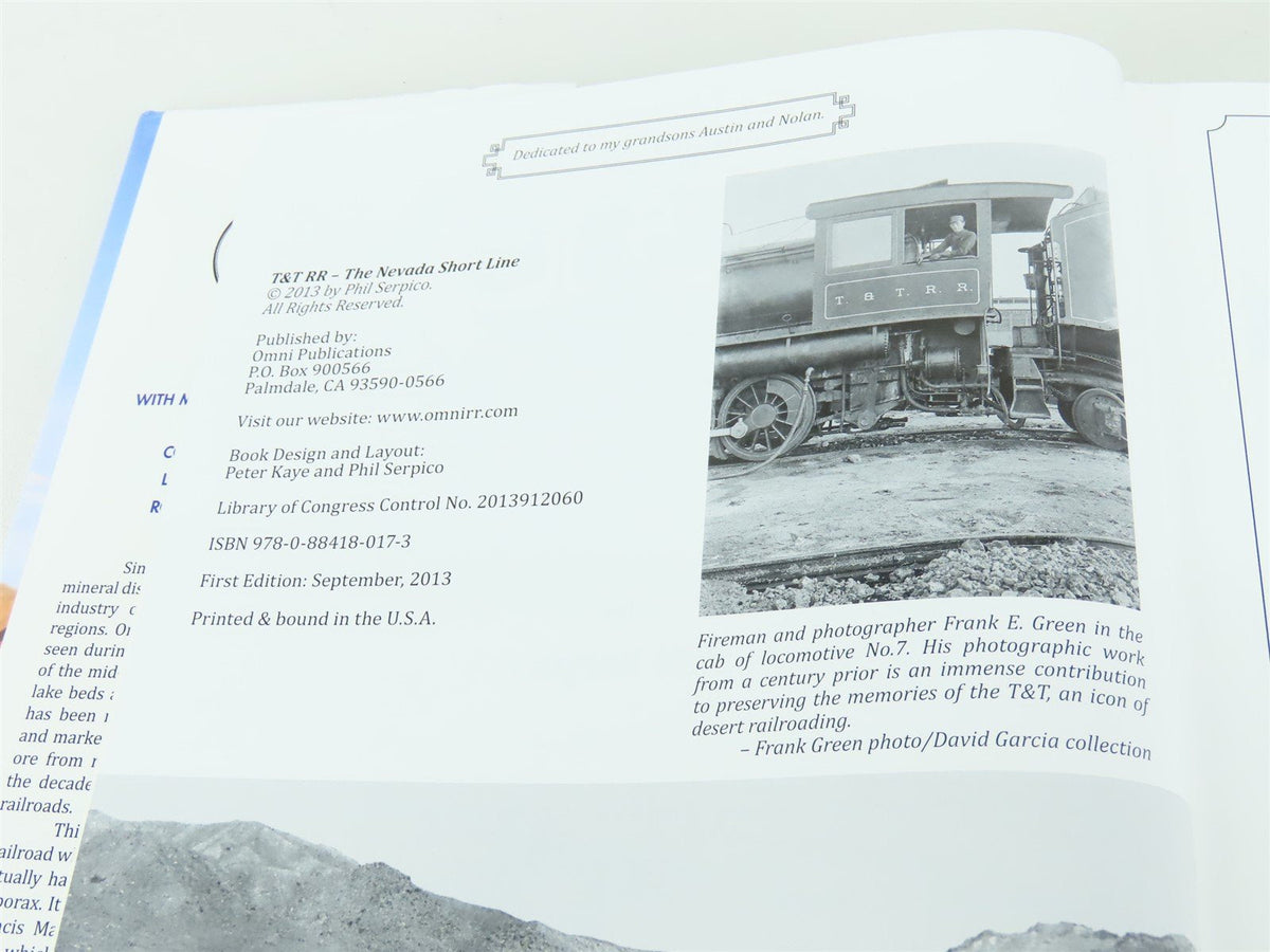 Tonopah &amp; Tidewater Railroad The Nevada Short Line by Phil Serpico ©2013 HC Book