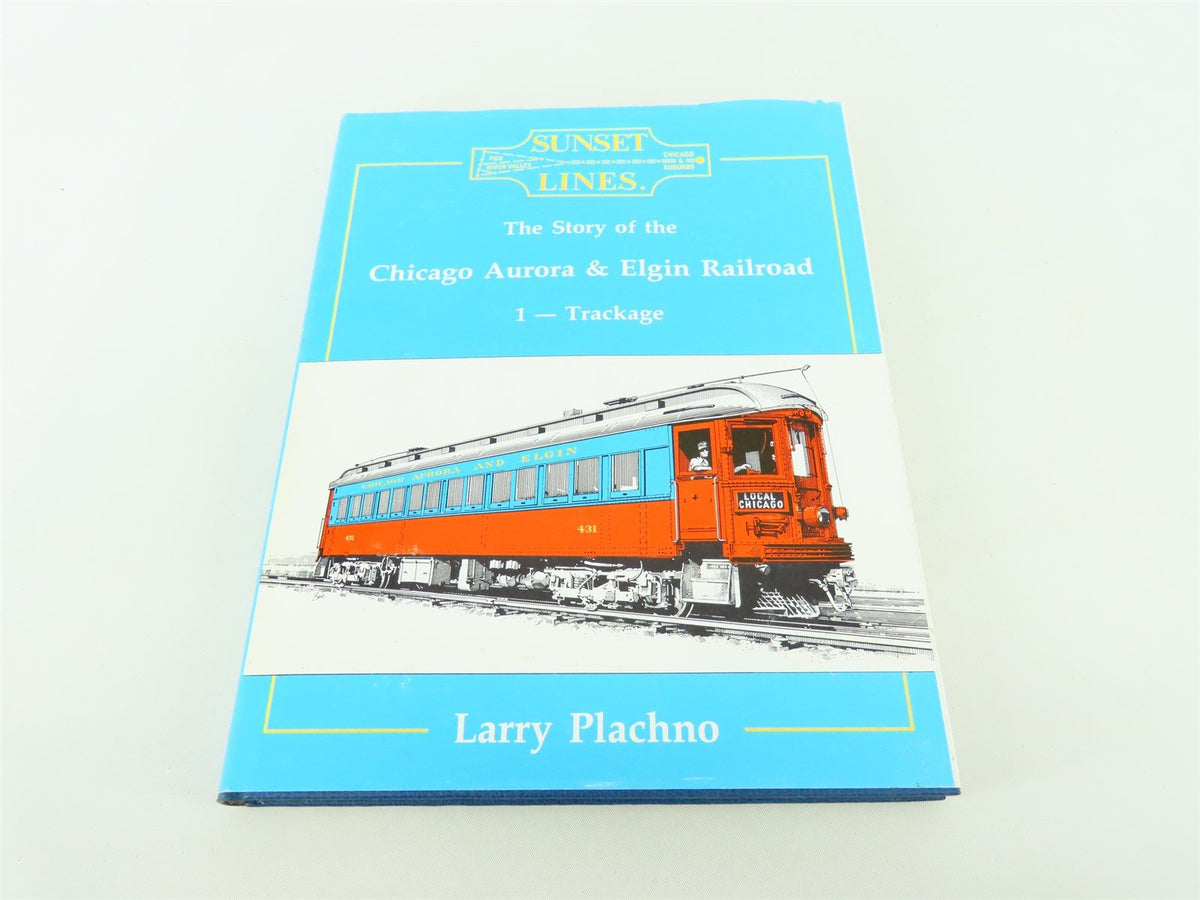 Sunset Lines... Vol. 1: Trackage by Larry Plachno ©1986 HC Book