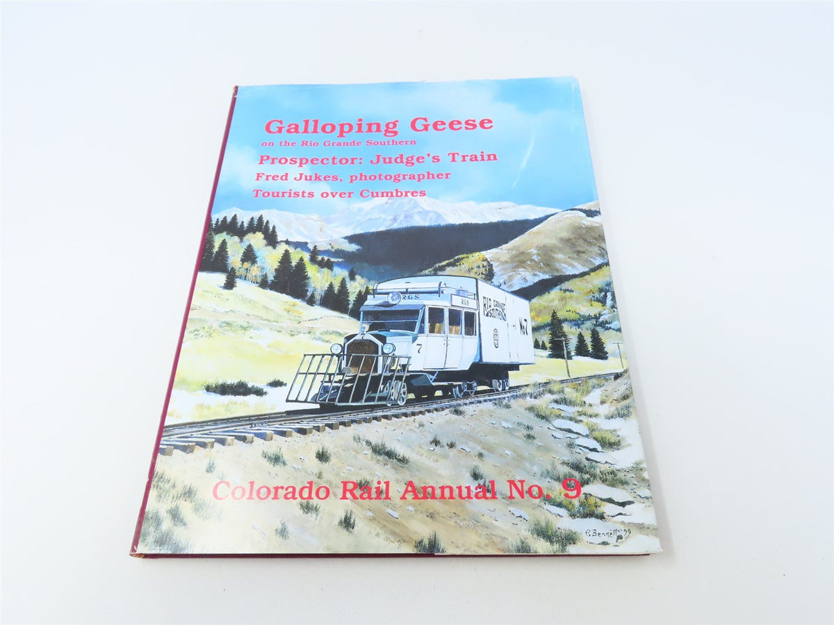 CRM No.9 Galloping Geese on the Rio Grande Southern by Chappell ©1999 HC Book