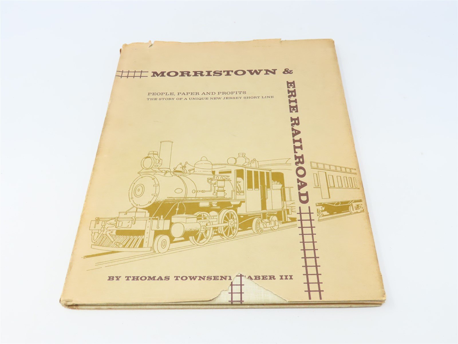 Morristown & Erie Railroad by Thomas Townsend Taber III ©1967 HC Book