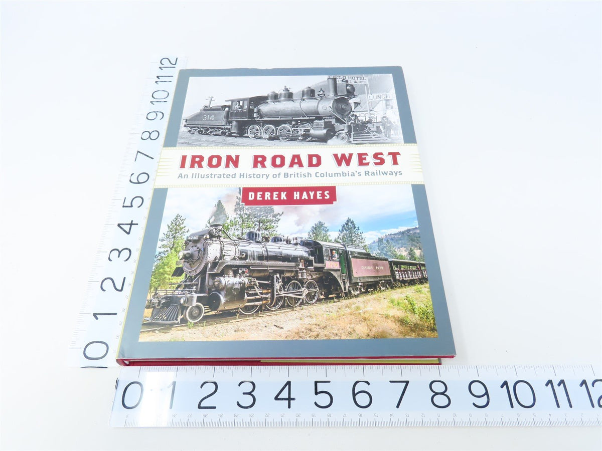 Iron Road West by Derek Hayes ©2018 HC Book