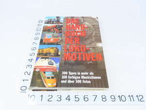 The Handbook of the Locomotives by Brian Hollingsworth ©1997 HC Book-German