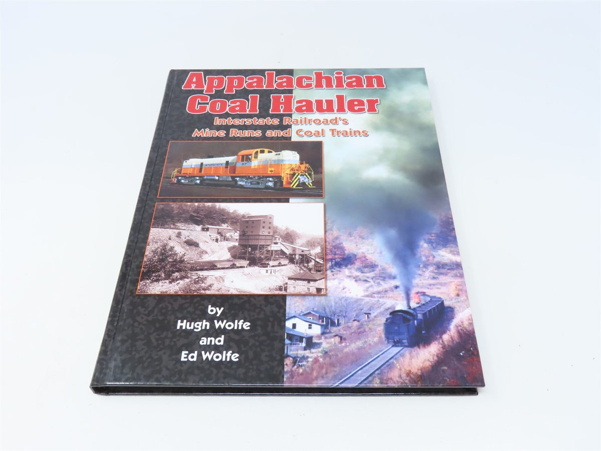 Appalachian Coal Hauler by Hugh &amp; Ed Wolfe ©2001 HC Book