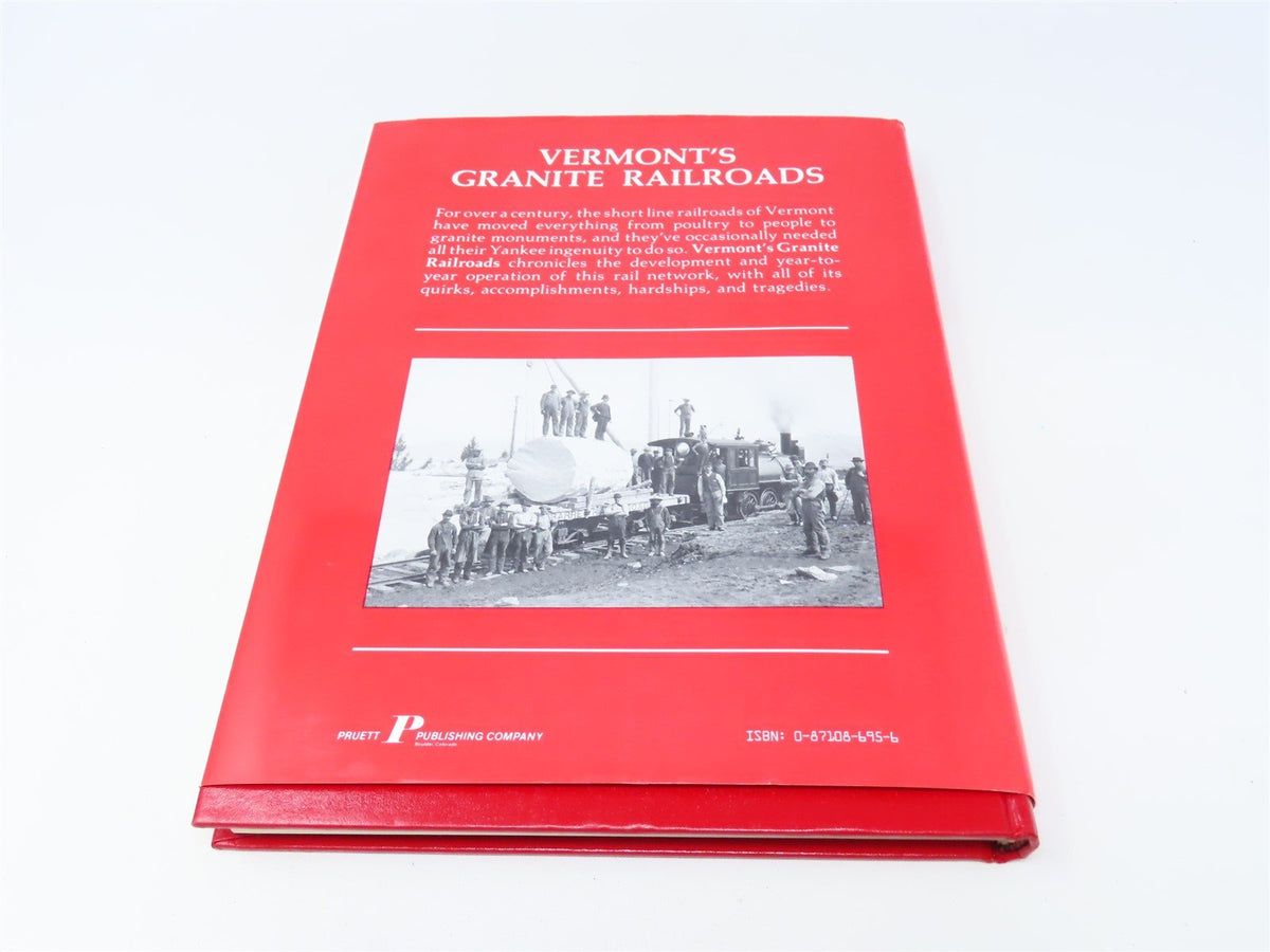 Vermont&#39;s Granite Railroads by Jones, Maxfield &amp; Gove ©1985 HC Book