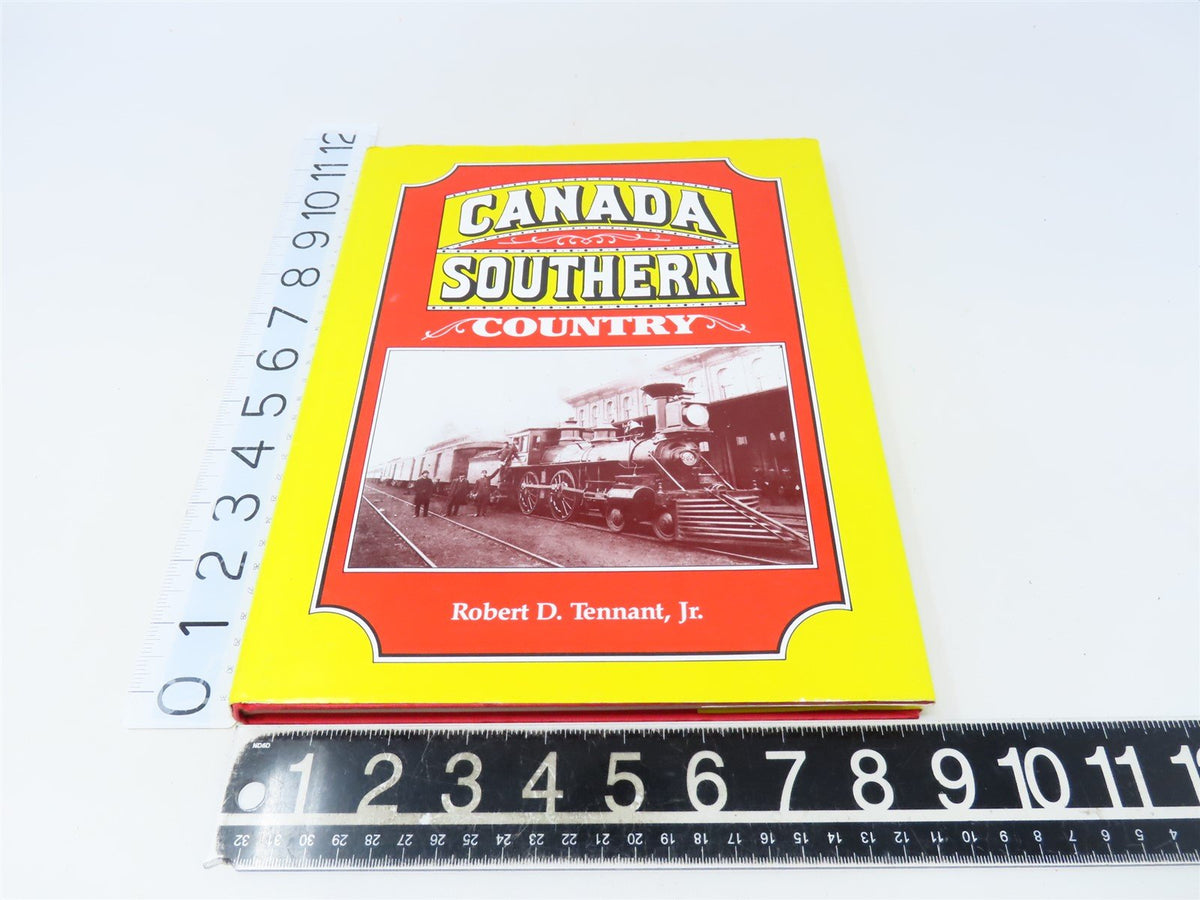 Canada Southern Country by Robert D Tennant Jr. ©1991 HC Book