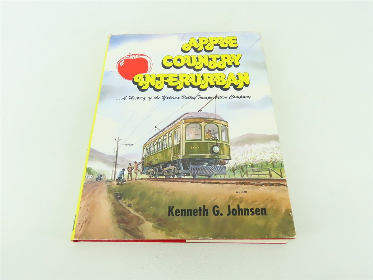 Apple Country Interurban by Kenneth G Johnsen ©1979 HC Book