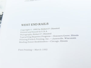 West End Rails by Robert P. Olmsted ©1992 HC Book