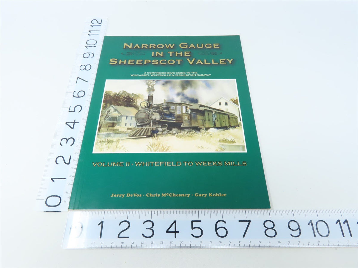 Narrow Gauge In The Sheepscot Valley by McChesney, DeVos &amp; Kohler ©2002 SC Book