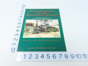 Narrow Gauge In The Sheepscot Valley by McChesney, DeVos & Kohler ©2002 SC Book