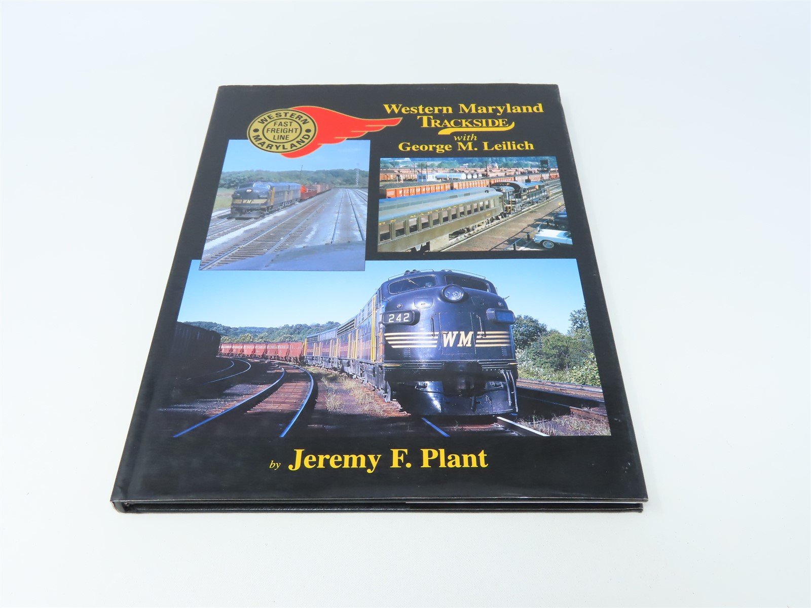 Morning Sun: Western Maryland Trackside by Jeremy F Plant ©2002 HC Book