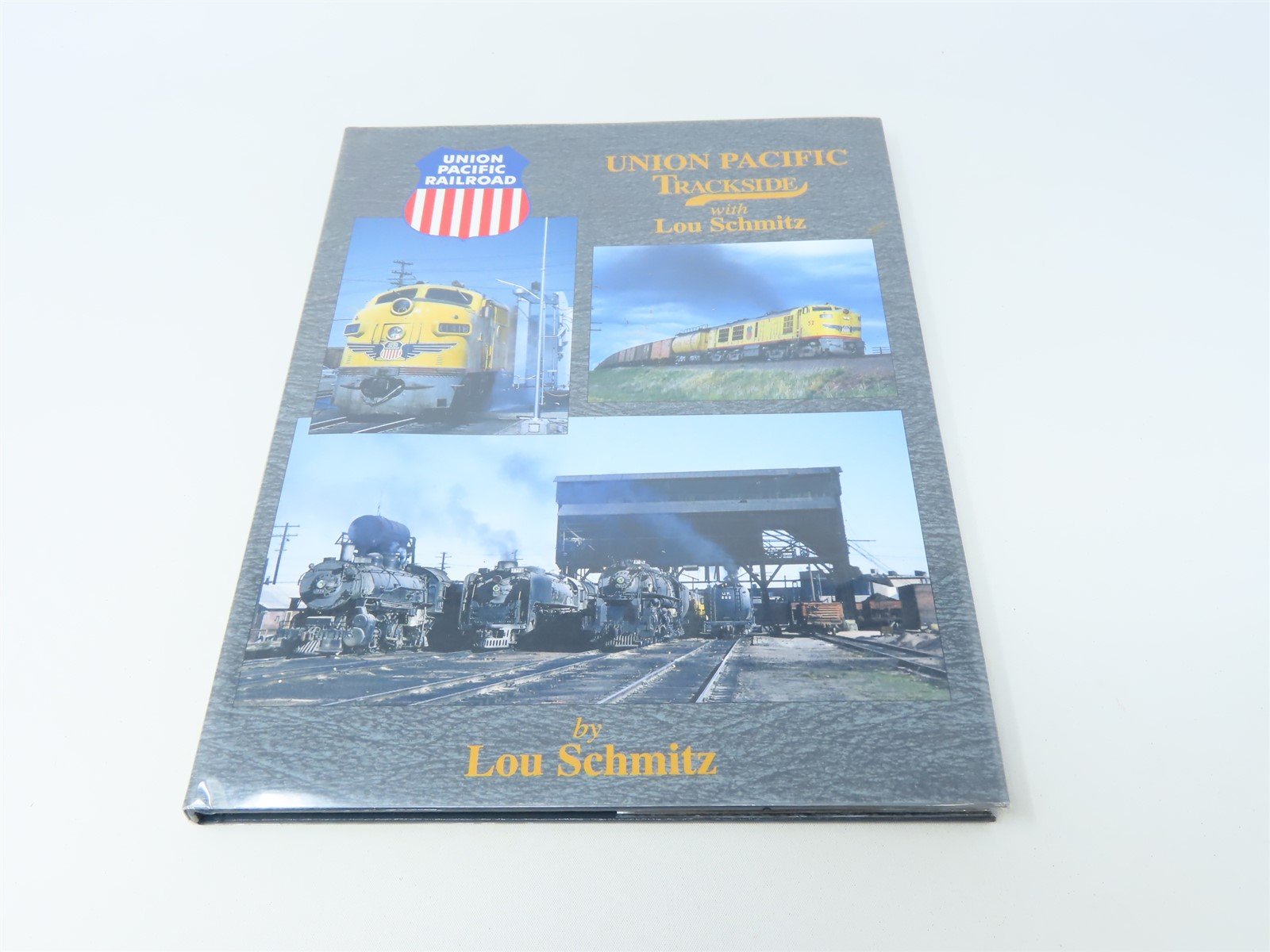 Morning Sun: Union Pacific Trackside by Lou Schmitz ©1998 HC Book