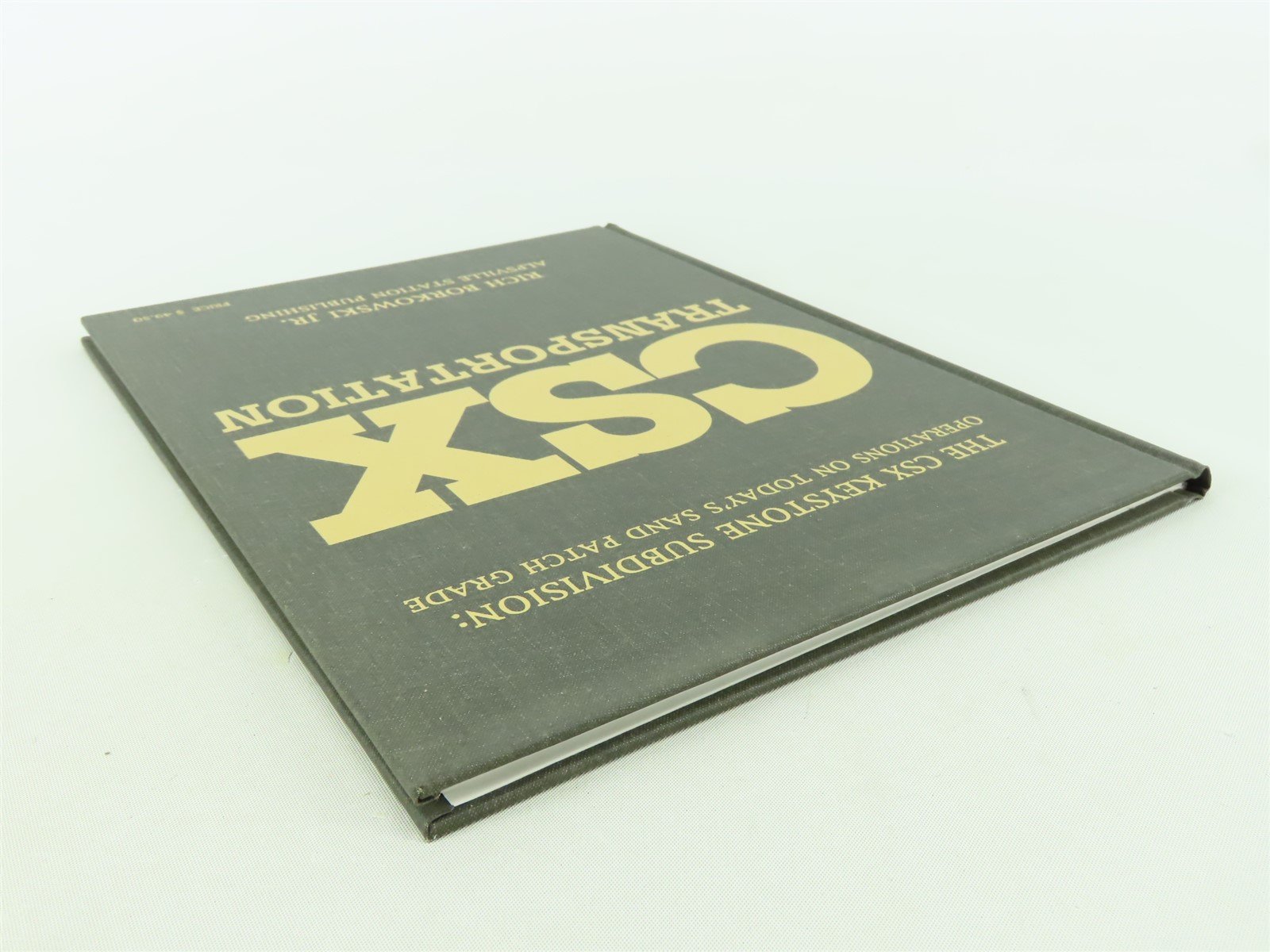 CSX Transportation by Rich Borkowski Jr. ©1998 HC Book