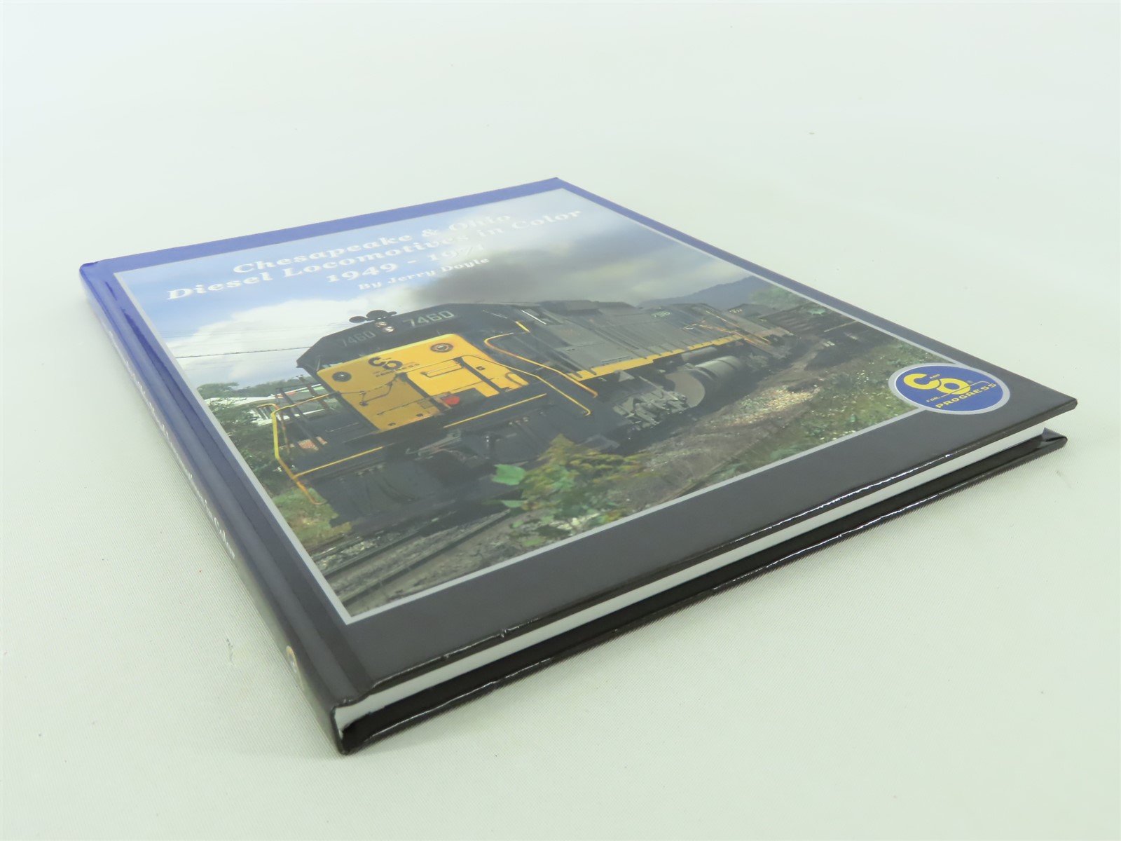 Chesapeake & Ohio Diesel Locomotives 1949-1972 by Jerry Doyle ©2006 HC Book