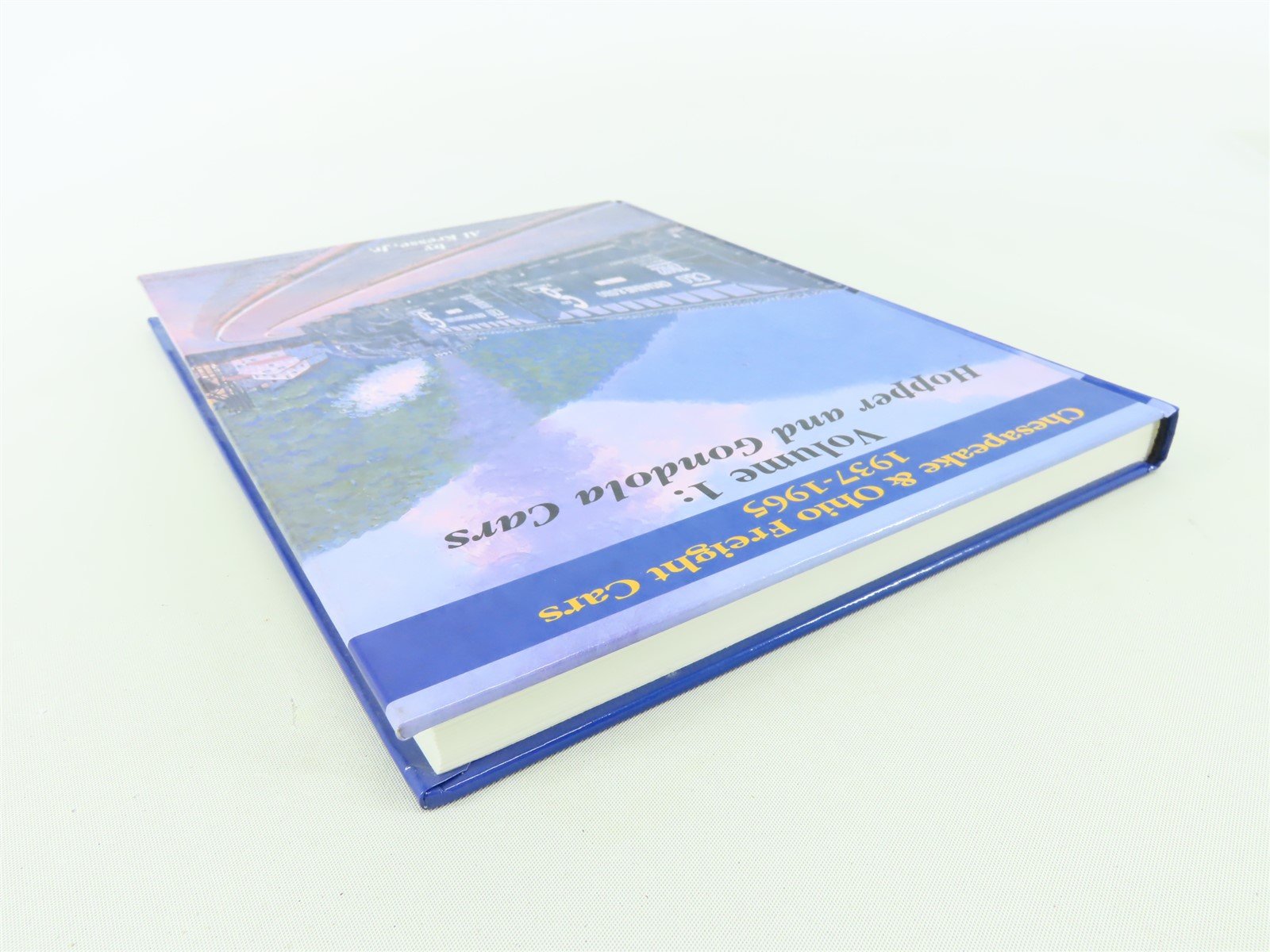 Chesapeake & Ohio Freight Cars 1937-1965 by Al Kresse Jr. ©1996 HC Book