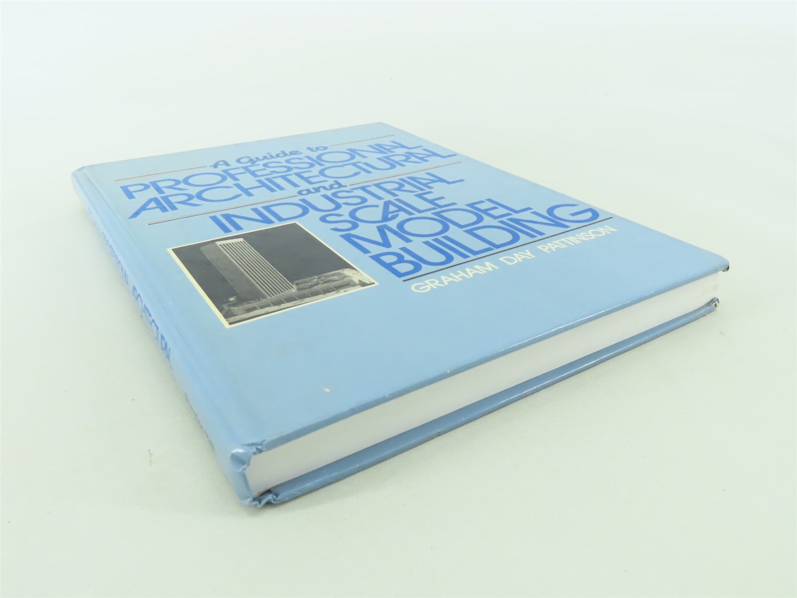 Guide to Professional Architectural & Industrial Scale Model Building ©1982 HC