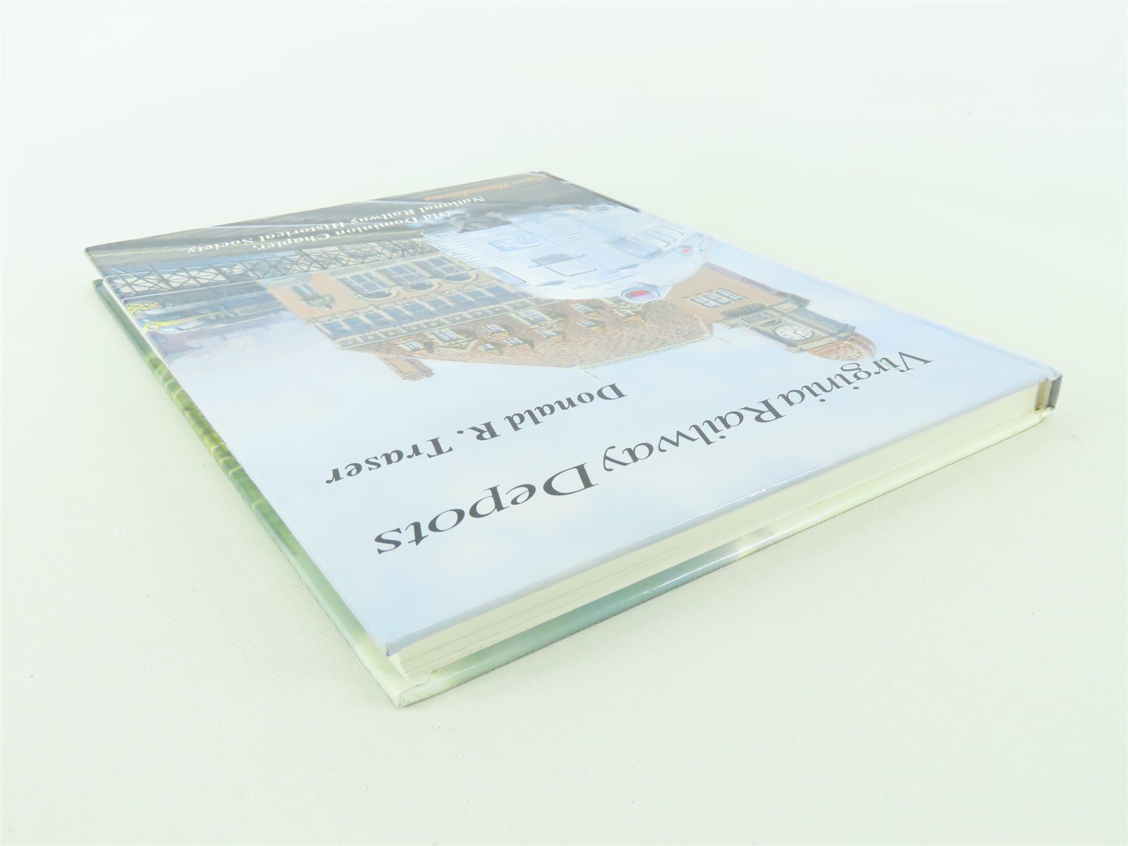 Virginia Railway Depots by Donald R Traser ©1998 HC Book