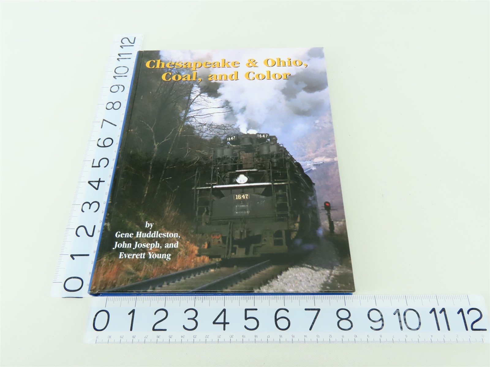 Chesapeake & Ohio, Coal and Color by Huddleston, Joseph & Young ©1997 HC Book