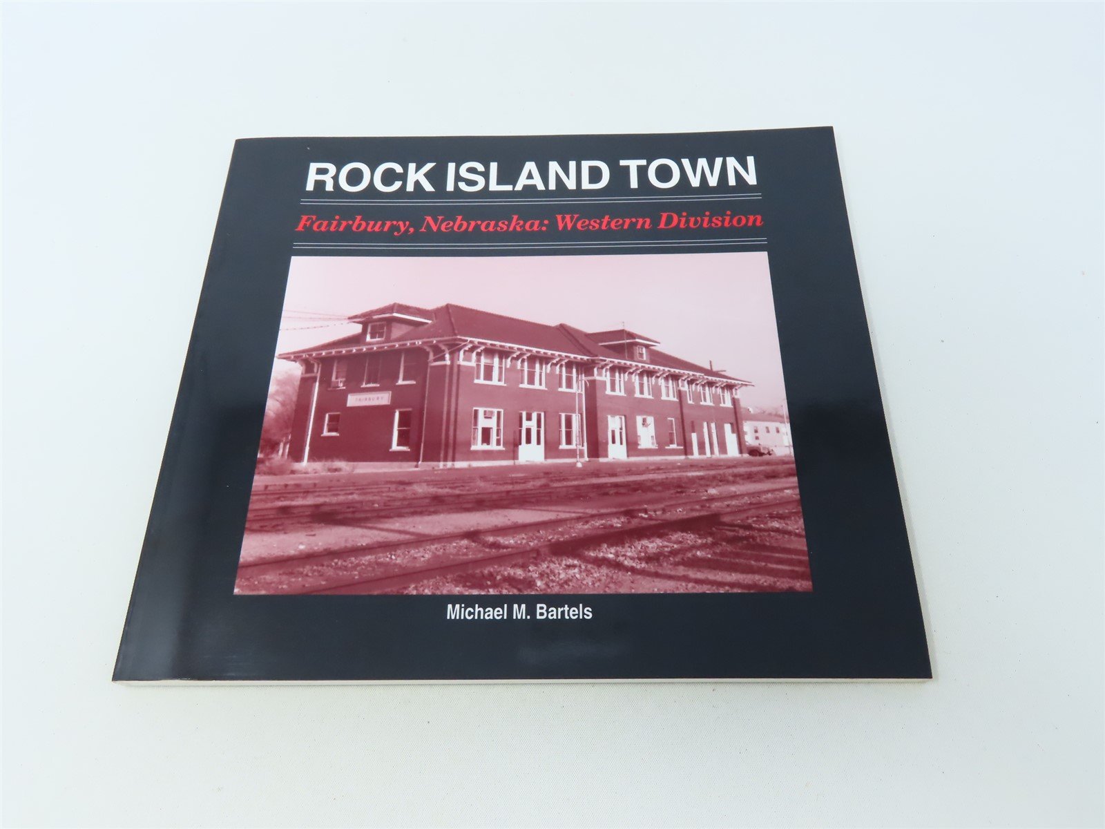 Rock Island Town by Michael M Bartels ©1999 SC Book