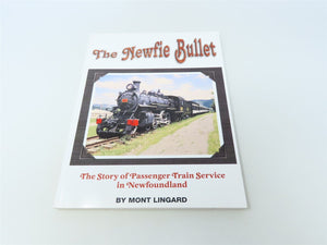 The Newfie Bullet by Mont Lingard ©2000 SC Book-Signed