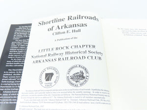 Shortline Railroads of Arkansas by Clifton E Hull ©1997 HC Book